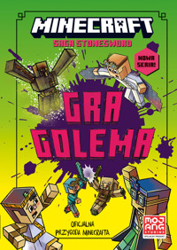 Minecraft. Gra golema. Saga Stonesword. Tom 5 - Nick Eliopulos - książka
