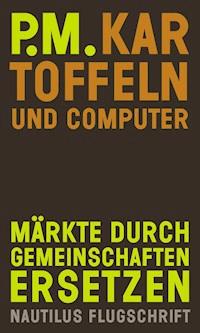 Kartoffeln und Computer - P.M. - ebook
