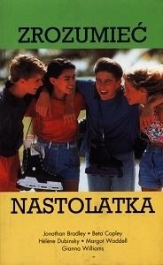 Zrozumieć nastolatka - Jonathan Bradley, Beta Copley - ebook
