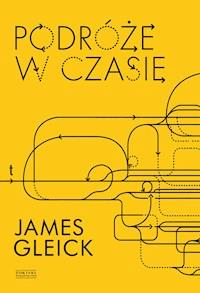 Podróże w czasie - James Gleick - ebook + książka