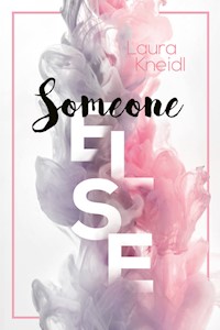 Someone else - Laura Kneidl - książka
