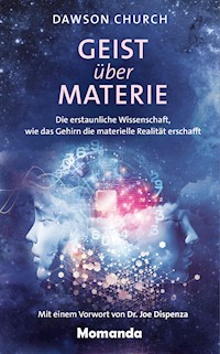 Geist über Materie - Dawson Church - ebook