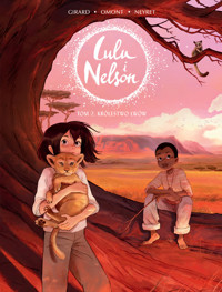 Lulu i Nelson. Królestwo lwów. Tom 2 - Charlotte Girard, Jean-Marie Omont - książka