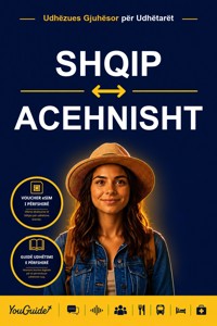 The Language Guide for Travelers - Albanian to Acehnese - YouGuide - ebook