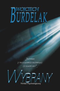 Wybrany - Burdelak Wojciech - ebook