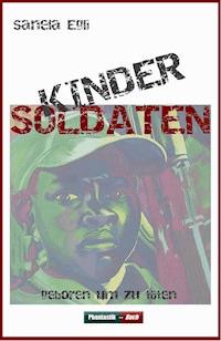 Kindersoldaten - Sanela Egli - ebook