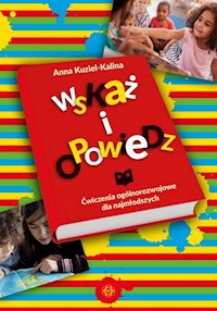 Wskaż i opowiedz - Kuziel-Kalina Anna - książka