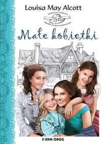 Małe kobietki - Alcott Louisa May - ebook + książka