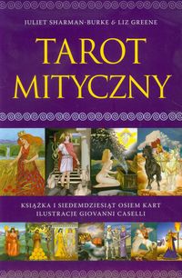 Tarot mityczny + 78 kart - Sharman-Burke Juliet, Greene Liz - książka
