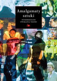 Amalgamaty sztuki - zbiorowa praca - książka
