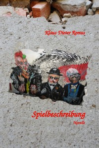 Spielbeschreibung - Klaus Dieter Remus - ebook