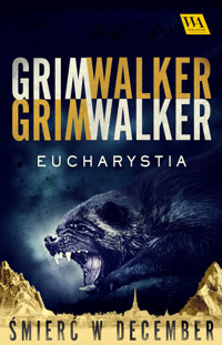 Eucharystia - Caroline Grimwalker & Leffe Grimwalker - ebook + audiobook