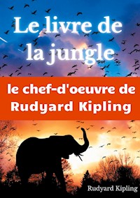 Le Livre de la jungle - Rudyard Kipling - ebook
