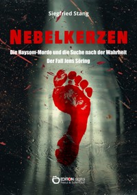 Nebelkerzen - Siegfried Stang - ebook