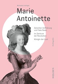 Marie Antoinette - Michaela Lindinger - ebook