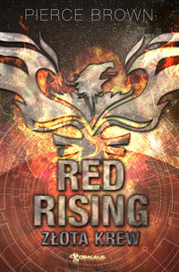 Red Rising: Złota krew - Pierce Brown - książka