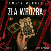 Zła wróżba. Tom 28. Komisarz Oczko - Wandzel Tomasz - ebook + audiobook
