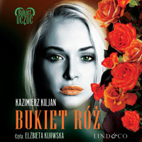 Bukiet róż - Kazimierz Kiljan - ebook + audiobook