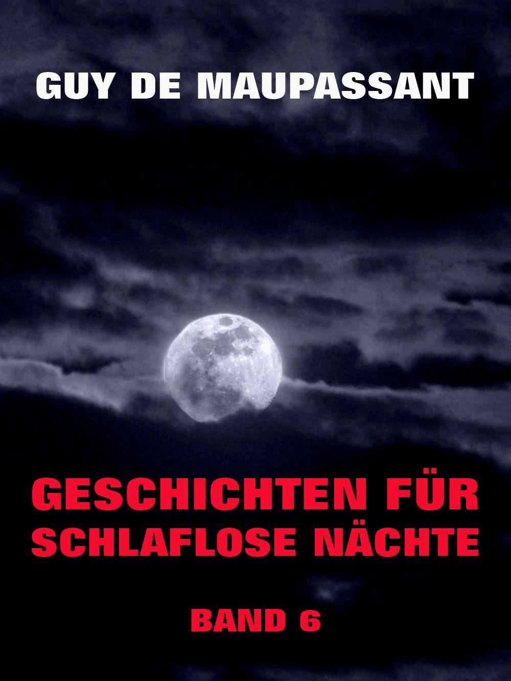 Geschichten für schlaflose Nächte, Band 6