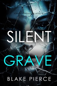 Silent Grave (A Sheila Stone Suspense Thriller—Book Twelve) - Blake Pierce - ebook