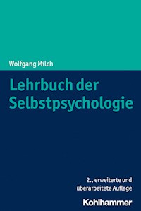 Lehrbuch der Selbstpsychologie - Wolfgang Milch - ebook