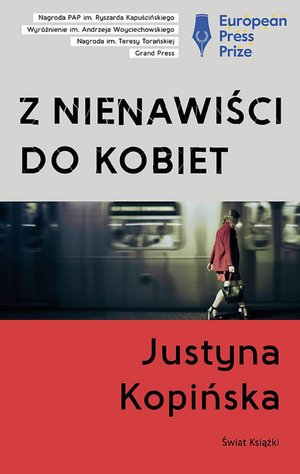 Z nienawiści do kobiet - Justyna Kopińska - ebook + audiobook + książka