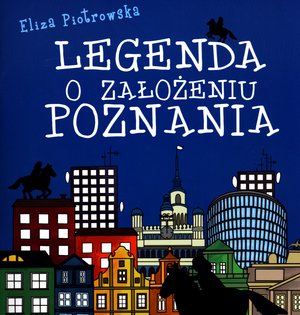 Legenda o założeniu Poznania -  - książka