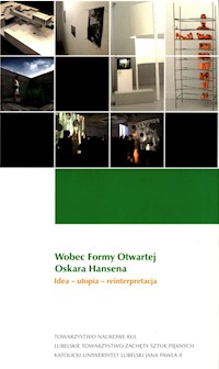 Wobec Formy Otwartej Oskara Hansena -  - książka