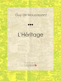 L'Héritage - Ligaran - ebook