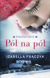 Pół na pół - Frączyk Izabela - książka