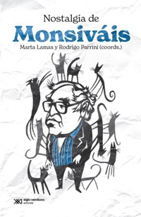 Nostalgia de Monsiváis - Martha Lamas - ebook