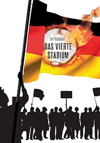 Das vierte Stadium - Ian Vandoor - ebook