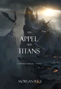 Un appel aux titans (L'Anneau du sorcier — tome 18) - Rice Morgan - ebook