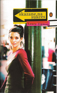 Skazane na sukces - Zigman Laura - ebook + książka