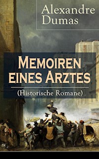 Memoiren eines Arztes (Historische Romane) - Alexandre Dumas - ebook