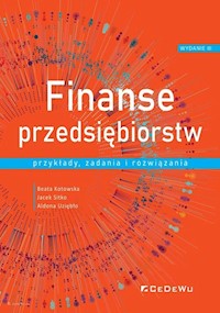 Finanse przedsiębiorstw - Kotowska Beata, Sitko Jacek, Uziębło Aldona - książka