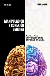 Manipulación y conexión genuina - Iana Aguiar - ebook