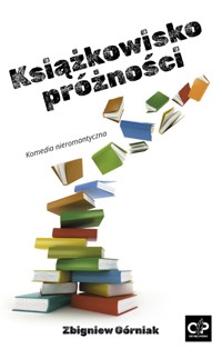 Książkowisko próżności - Zbigniew Górniak - ebook