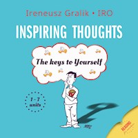 INSPIRING THOUGHTS The keys to Yourself - unit 1-7 - Ireneusz Gralik - ebook