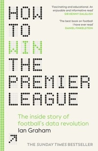 How to Win the Premier League - Ian Graham - książka