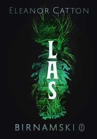 Las Birnamski - Eleanor Catton - ebook + książka
