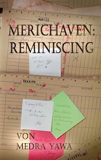 Merichaven: Reminiscing - Medra Yawa - ebook