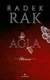 Agla. Abraxas - Radek Rak - ebook + audiobook + książka