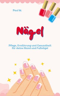 Nägel - Paul M. - ebook