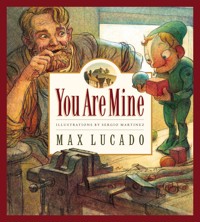 You Are Mine - Max Lucado - ebook