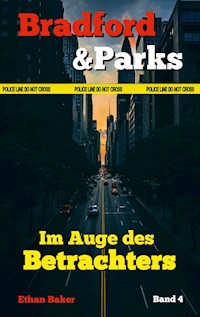 Im Auge des Betrachters - Ethan Baker - ebook