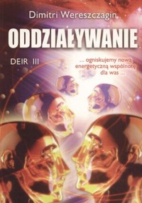 Oddziaływanie. Deir III - Dimitri Wereszczagin - książka