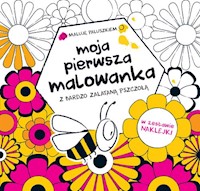 Moja pierwsza malowanka Pszczoła -  - książka
