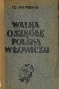 Walka o szkołę polską w Łowiczu - Jan Wegner - ebook
