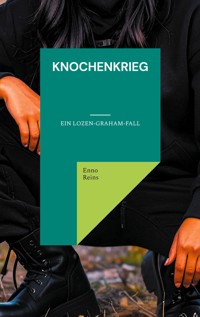 Knochenkrieg - Enno Reins - ebook
